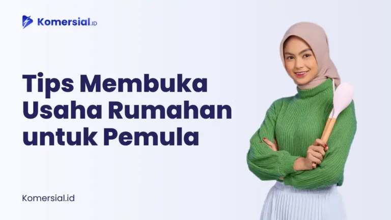 Tips Membuka Usaha Rumahan untuk Pemula