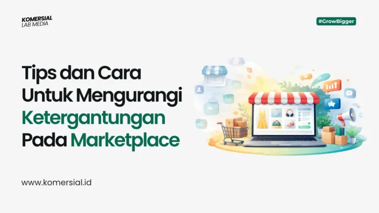 Mengurangi Ketergantungan Pada Marketplace